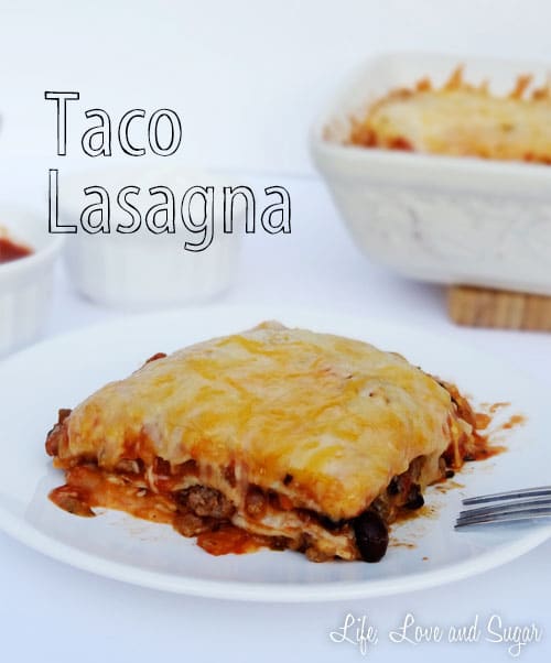 Taco Lasagna by Life, Love and Sugar slice of Taco Lasagna on plate