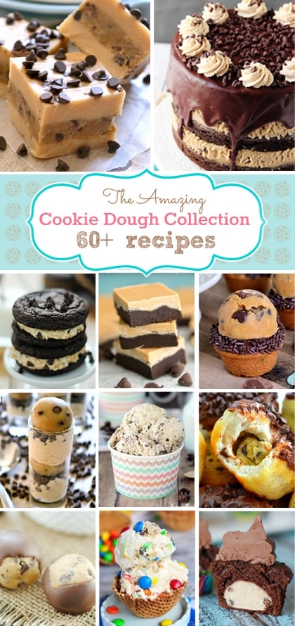 60+ Cookie Dough Recipes! All kinds of eggless cookie dough ideas!