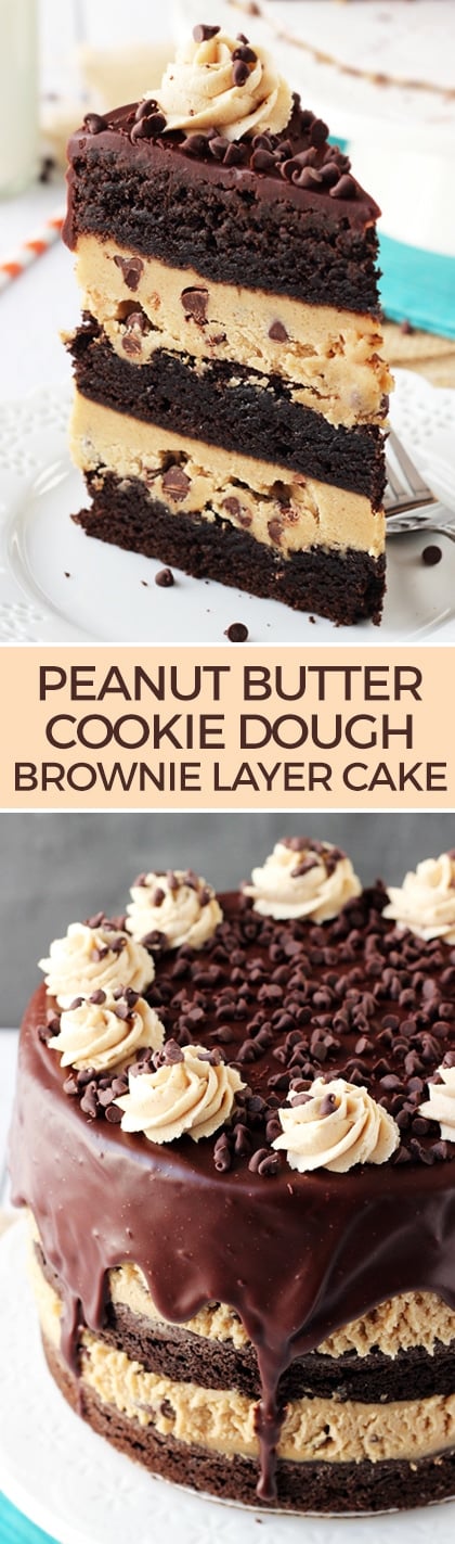 Peanut Butter Cookie Dough Brownie Layer Cake - layers of cookie dough, brownies and ganache!