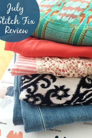 July 2015 Stitch Fix Review items