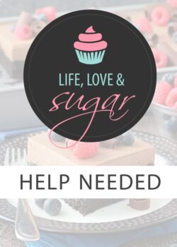 Life Love and Sugar Help Needed