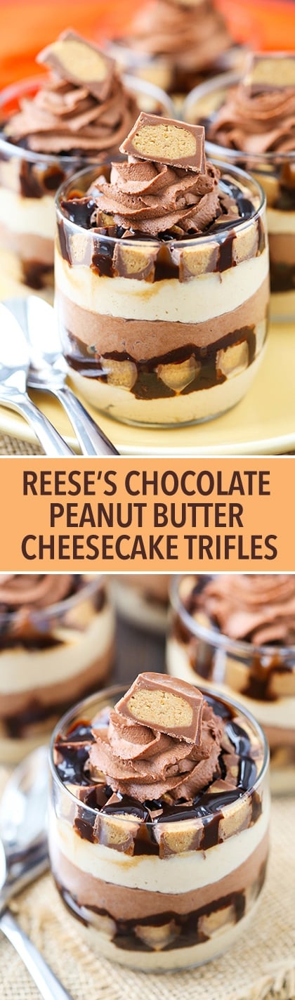 Mini Reeses Chocolate Peanut Butter Cheesecake Trifles - layers of peanut butter cheesecake, chocolate whipped cream, chocolate sauce and Reeses! No bake and delicious!