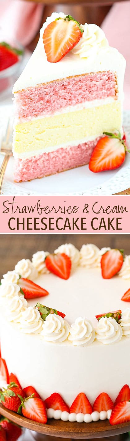 Strawberries and Cream Cheesecake Cake - strawberry cake, vanilla cheesecake and cream cheese whipped cream frosting! So good!