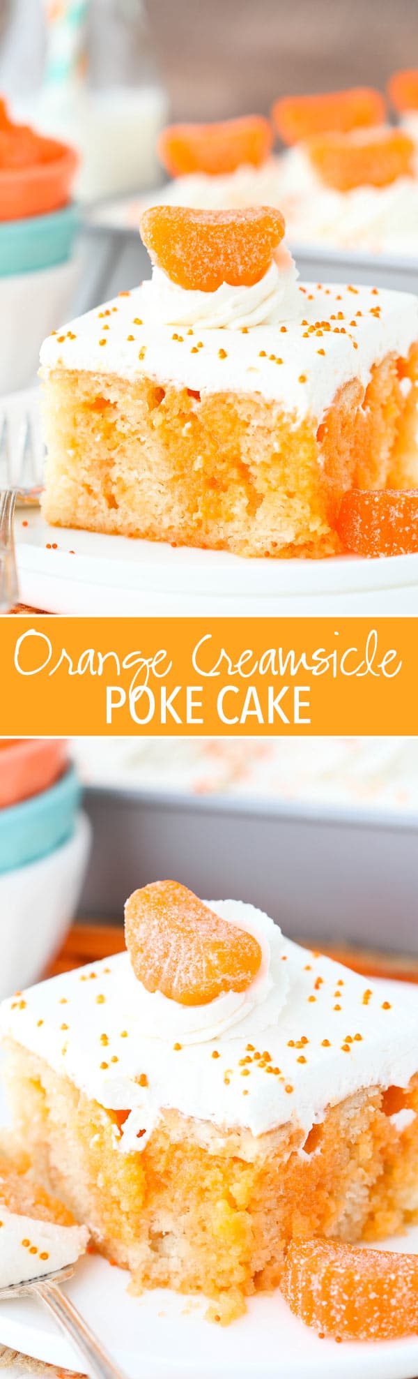 Orange Creamsicle Poke Cake - a moist, from-scratch vanilla cake soaked with orange JELLO and topped with whipped cream! 