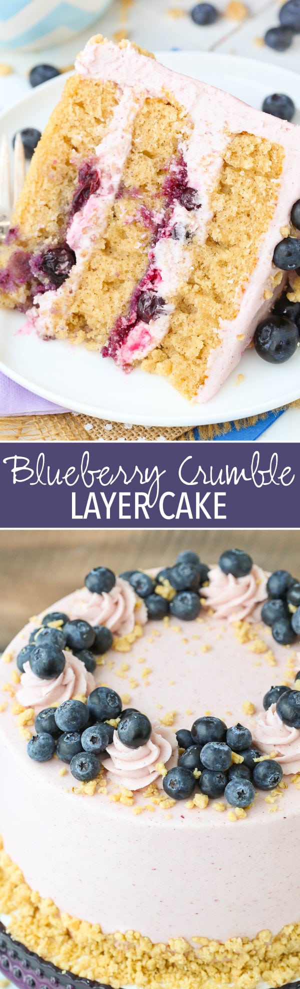 Blueberry Crumble Layer Cake - layers of cinnamon brown sugar cake, blueberry filling and frosting, and a little crumble! Like a pie in cake form! 