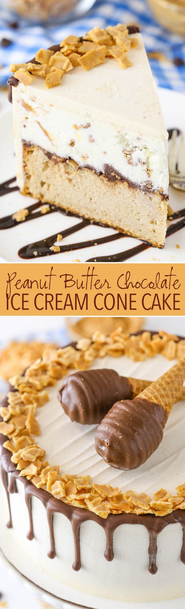 Peanut Butter Chocolate Ice Cream Cone Cake - peanut butter cake and vanilla ice cream studded with chocolate covered cone pieces and peanut butter!