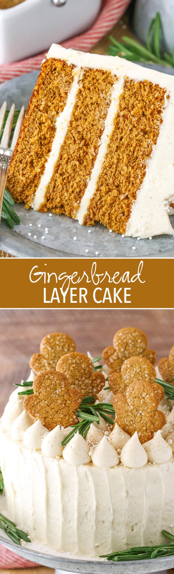 Gingerbread Layer Cake! Moist and delicious for the holidays!