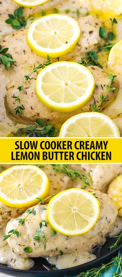 photo collage of Crock Pot Creamy Lemon Butter Chicken