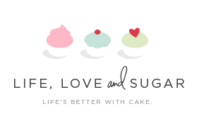 The New Life, Love and Sugar Logo that Says "Life is Better With Cake"