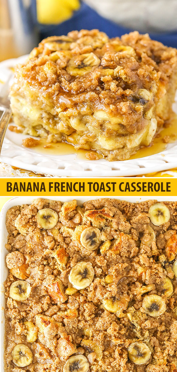 Overnight Banana French Toast Casserole collage