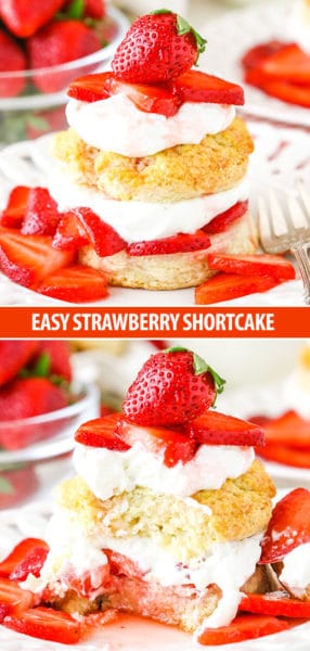 Homemade Strawberry Shortcake Recipe | Life Love and Sugar
