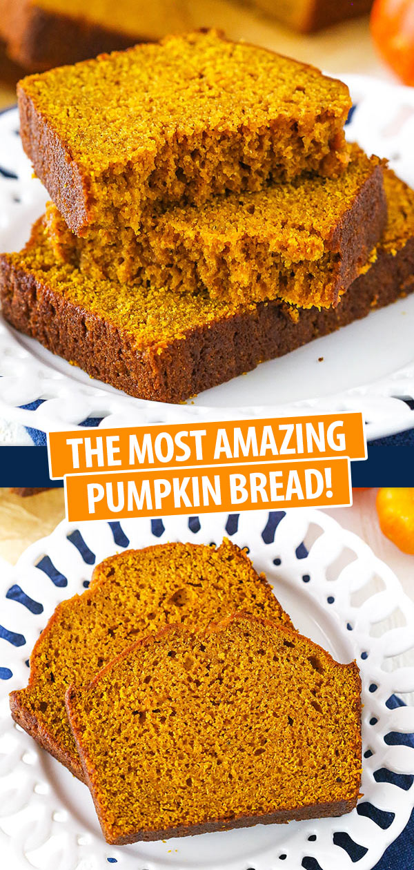 The Most Amazing Pumpkin Bread collage