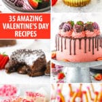 collage of 6 photos of valentines day desserts - chocolate covered strawberries, mini rose cheesecakes, lava cakes, chocolate covered strawberry cake, fudge and love bug oreo balls