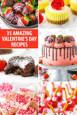 collage of 6 photos of valentines day desserts - chocolate covered strawberries, mini rose cheesecakes, lava cakes, chocolate covered strawberry cake, fudge and love bug oreo balls